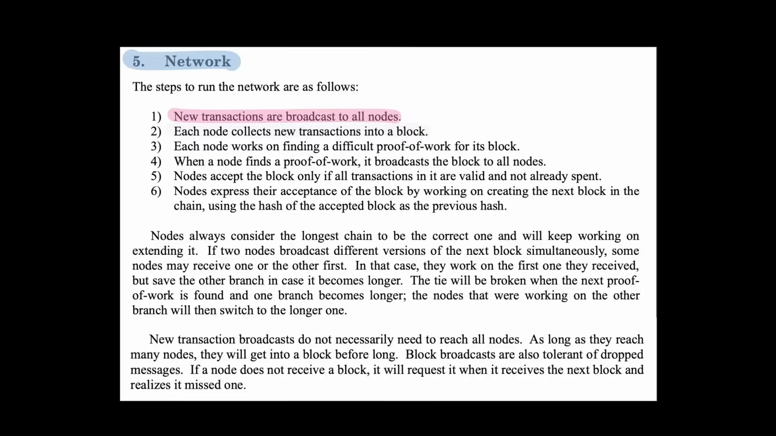 Bitcoin whitepaper section five network steps excerpt listing the six steps nodes follow to broadcast collect and verify blocks Bitcoin whitepaper section five network steps excerpt listing the six steps nodes follow to broadcast collect and verify blocks