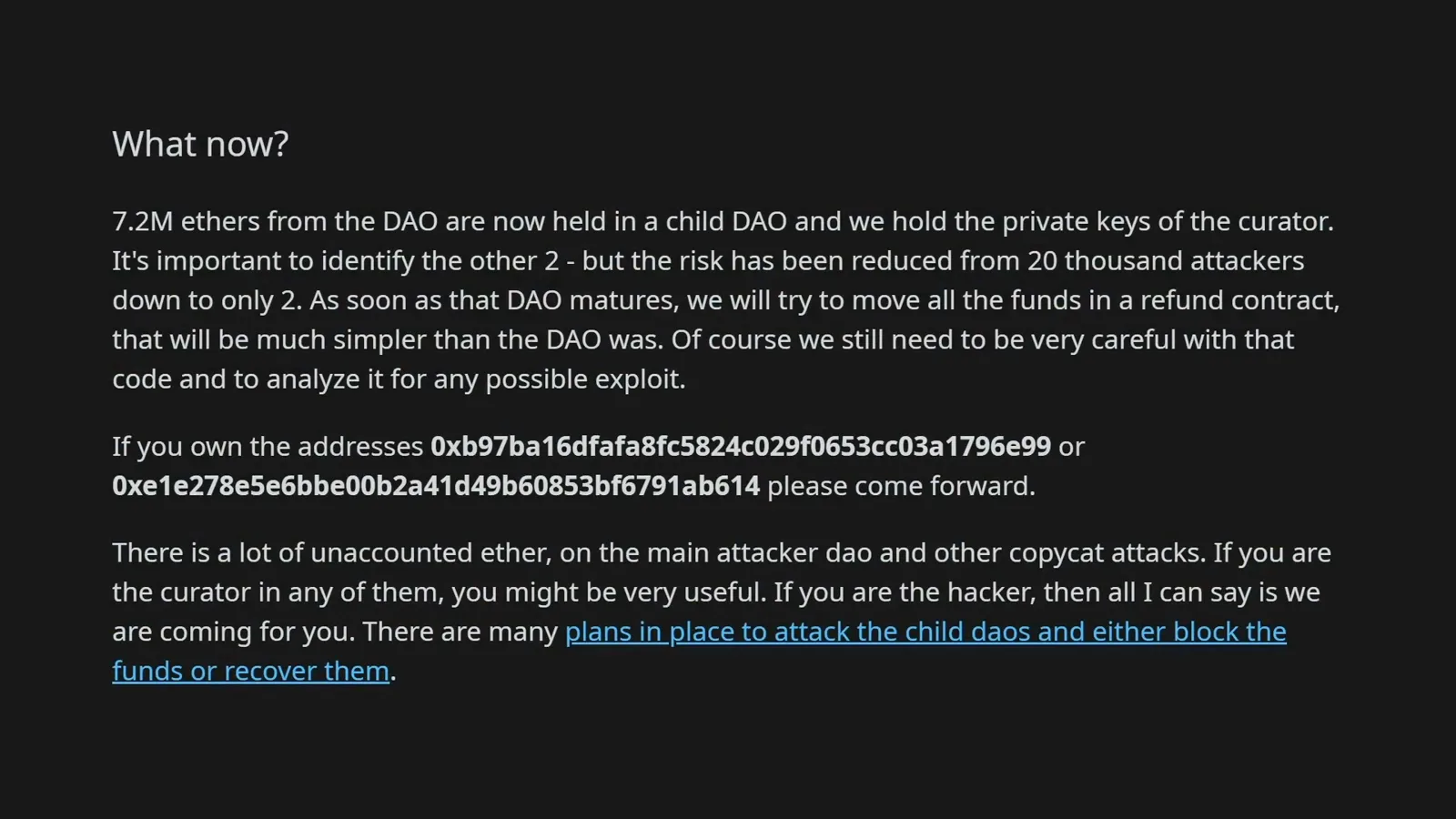 Robin Hood white hat message stating 7.2M ether from The DAO sits in a child DAO while plans attack the rest Robin Hood white hat message stating 7.2M ether from The DAO sits in a child DAO while plans attack the rest
