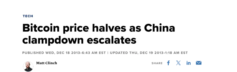 CNBC article dated December 18, 2013 headlined Bitcoin price halves as China clampdown escalates, reporting the fall below $600 after the People's Bank of China ordered payment providers away from bitcoin CNBC article dated December 18, 2013 headlined Bitcoin price halves as China clampdown escalates, reporting the fall below $600 after the People's Bank of China ordered payment providers away from bitcoin