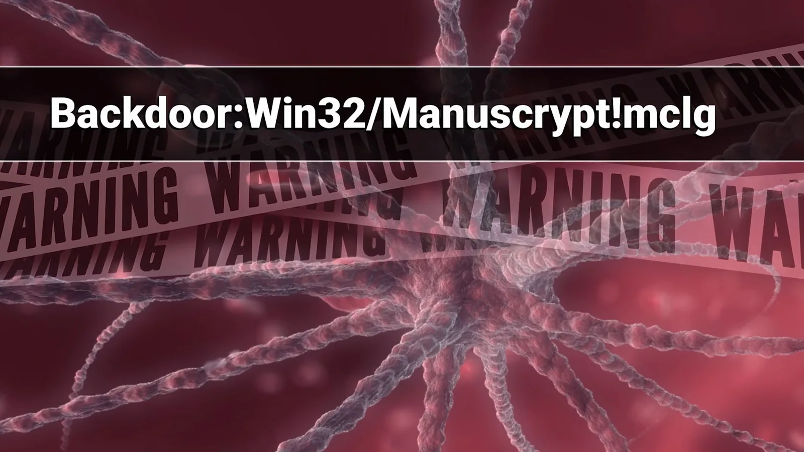Red warning tape stretched across virus tendrils reading Backdoor:Win32/Manuscript!mclg, the malware that rode in on the fake offer letter Red warning tape stretched across virus tendrils reading Backdoor:Win32/Manuscript!mclg, the malware that rode in on the fake offer letter