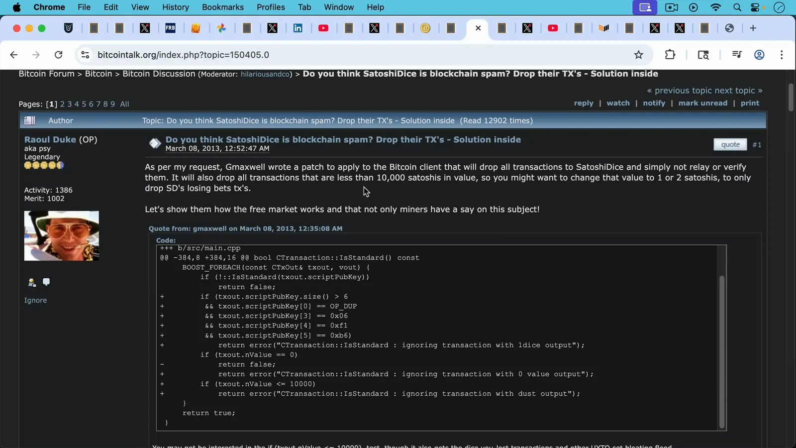 BitcoinTalk post by Raul Duke from March 2013 showing the code patch written by Greg Maxwell that drops all SatoshiDice transactions from a Bitcoin node BitcoinTalk post by Raul Duke from March 2013 showing the code patch written by Greg Maxwell that drops all SatoshiDice transactions from a Bitcoin node